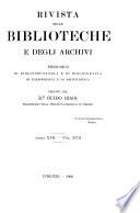 Rivista delle biblioteche e degli archivi fondata da Giudo Biagi e Bibliografia dantesca, a cura di G.L. Passerini