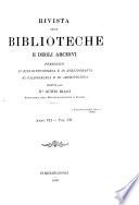 Rivista delle biblioteche e degli archivi fondata da Giudo Biagi e Bibliografia dantesca, a cura di G.L. Passerini