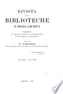Rivista delle biblioteche e degli archivi fondata da Giudo Biagi e Bibliografia dantesca, a cura di G.L. Passerini