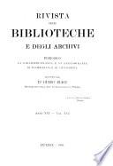 Rivista delle biblioteche e degli archivi fondata da Guido Biagi e Bibliografia dantesca, a cura di G.L. Passerini