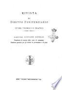 Rivista di diritto penitenziario studi teorici e pratici
