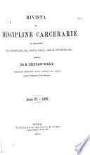 Rivista di discipline carcerarie in relazione con l'antropologia, col diritto penale, con la statistica ecc