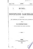 Rivista di discipline carcerarie in relazione con l'antropologia, col diritto penale, con la statistica, ecc