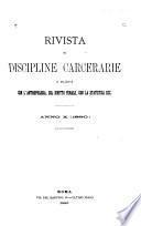 Rivista di discipline carcerarie in relazione con l'antropologia, col diritto penale, con la statistica ecc