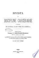 Rivista di discipline carcerarie in relazione con l'antropologia, col diritto penale, con la statistica