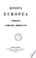 RIVISTA EUROPEA GIONALE DI SCIENZEMORALI, LETTERATURA ED ABTI 1847