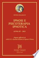 Rivista Italiana di Ipnosi e Psicoterapia Ipnotica - Anno 35° 2015