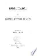 Rivista italiana di scienze, lettere ed arti (direttore 1. Ghiron). Anno 1, [vol