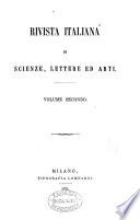 Rivista italiana di scienze, lettere ed arti (direttore 1. Ghiron). Anno 1, [vol