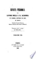Rivista periodica dei lavori ... della i. r. accademia di scienze, lettere ed arti di Padova red. Giovanni Filippo Spongia