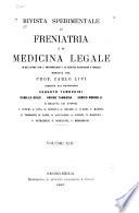 Rivista sperimentale di freniatria e di medicina legale, in relazione con l'antropologia e le scienze giuridiche e sociali