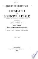Rivista sperimentale di freniatria e di medicina legale, in relazione con l'antropologia e le scienze giuridiche e sociali