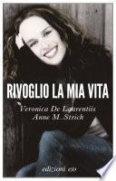 Rivoglio la mia vita