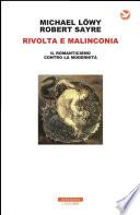 Rivolta e malinconia