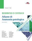Robbins e Cotran. Atlante di anatomia patologica