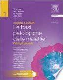Robbins e Cotran. Le basi patologiche delle malattie. Patologia generale