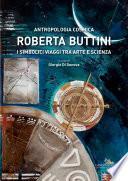 Roberta Buttini. Antropologia Cosmica