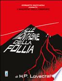 Roberto Recchioni presenta: Alle montagne della follia. I maestri dell'orrore