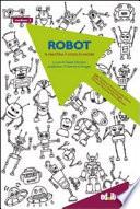 Robot. La macchina, il corpo, la società
