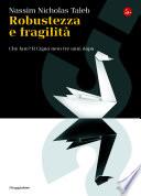 Robustezza e fragilità. Che fare? Il Cigno nero tre anni dopo
