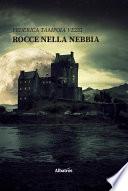 Rocce nella nebbia