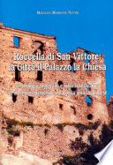 Roccella di San Vittore, la città, il palazzo, la chiesa