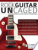 Rock Guitar UnCAGED