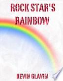 Rock Star's Rainbow