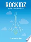 Rockidz. Manuale di chitarra per ragazzi