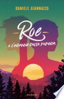 Roe e l'inganno della memoria