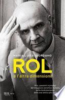 Rol e l'altra dimensione