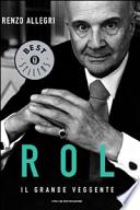 Rol. Il grande veggente
