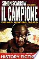 Roma Arena Saga. Il campione