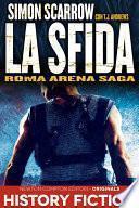 Roma Arena Saga. La sfida