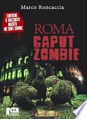Roma Caput Zombie