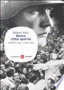 Roma città aperta. Settembre 1943-giugno 1944