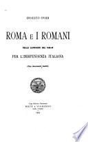 Roma e i romani nelle campagne del 1848-49 per l' indipendenza Italiana