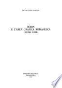 Roma e l'area grafica romanesca (secoli X-XII)