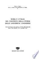 Roma e l'Italia nel contesto della storia delle università ungheresi