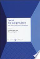 Roma e le sue province. Dalla prima guerra punica a Diocleziano