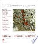 Roma, i grandi servizi