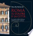 Roma il colore e la città