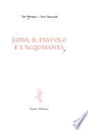 Roma, il diavolo e l'acquasanta