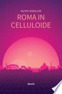 Roma in celluloide
