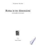 Roma in tre dimensioni