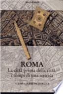 Roma, la città prima della città