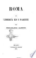 Roma la libertà ed i partiti per Ferdinando Martini