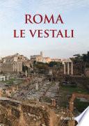 ROMA Le Vestali