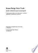Roma Parigi New York