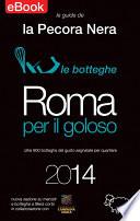 Roma per il Goloso 2014